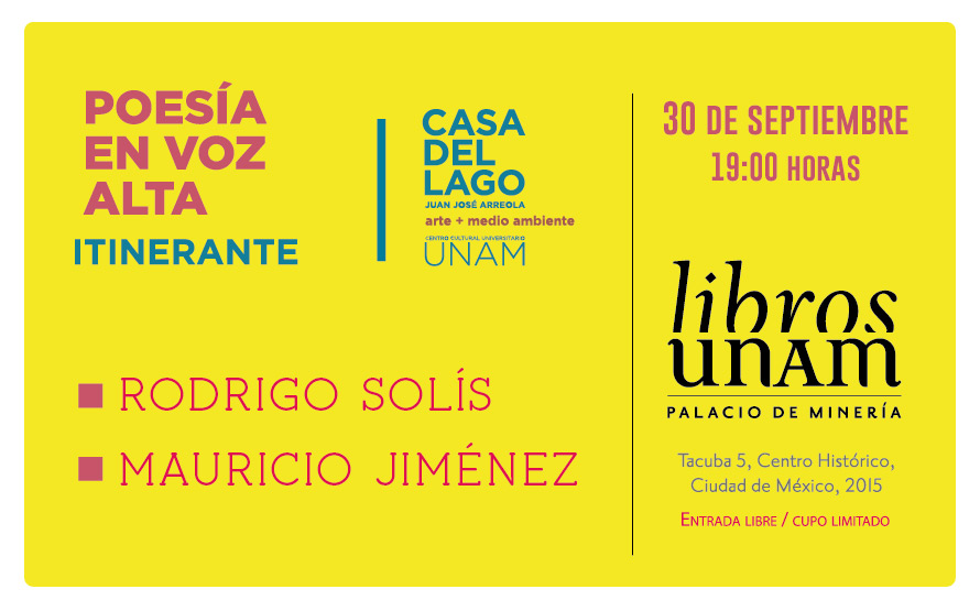 Poesía en voz alta itinerante en Libros UNAM Palacio de Minería