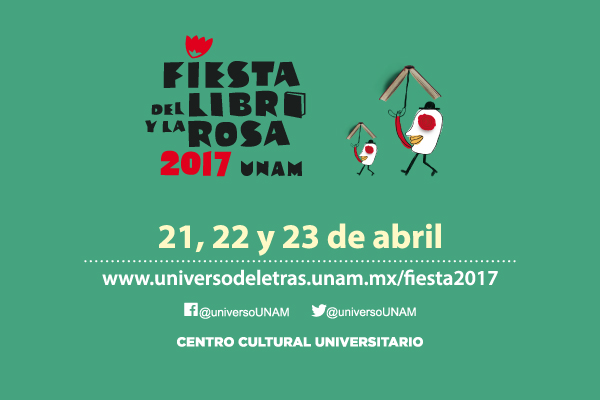 Porque no todas las historias caben en un libro o en una rosa, Libros UNAM se une a la fiesta