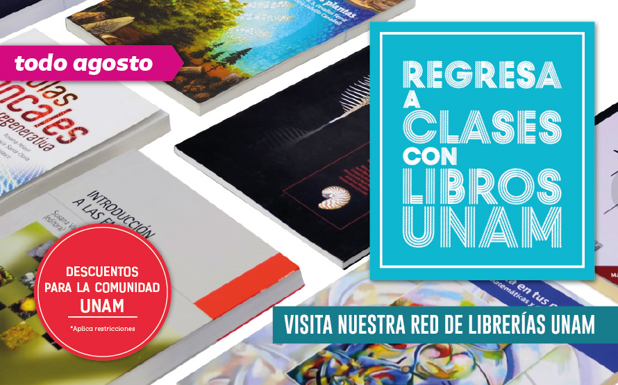 Regresa a clases con Libros UNAM