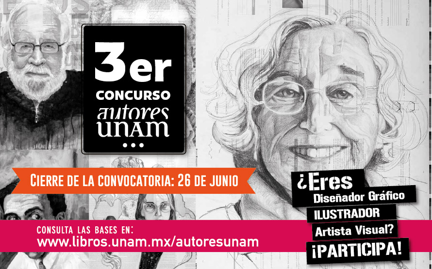 Autores UNAM tercera edición: jóvenes talentos homenajeando destacados universitarios