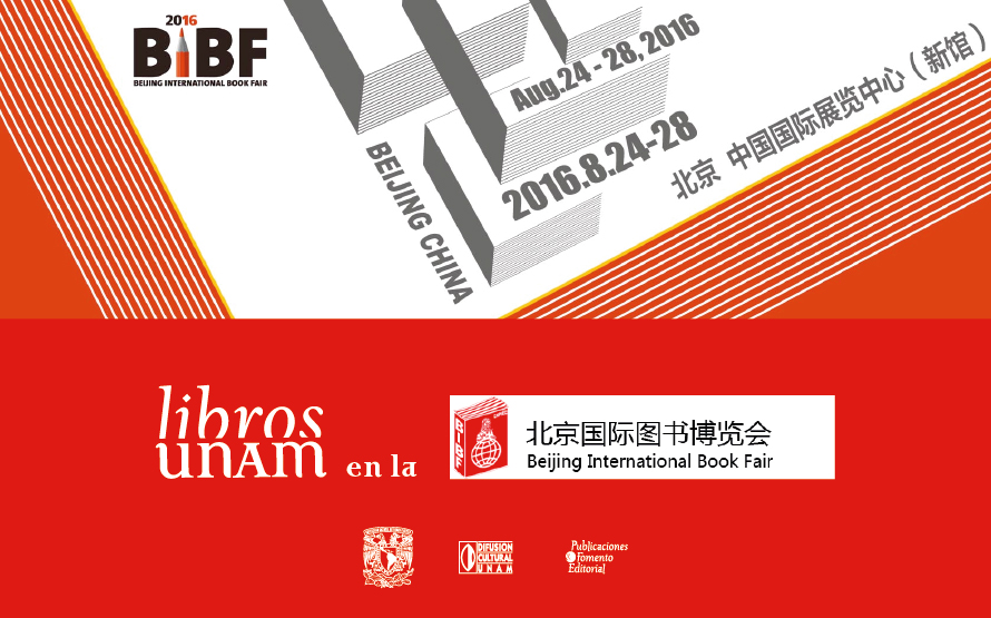 Libros UNAM presente en la ferias internacionales del libro de Beijing y Panamá