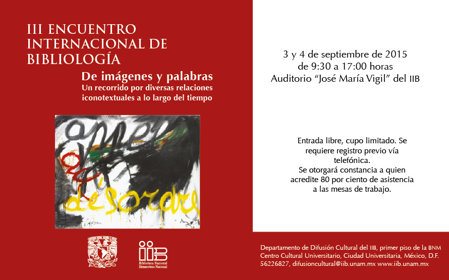 Libros UNAM Invita: "III Encuentro Internacional de Bibliología" reflexiones sobre imágenes y textos