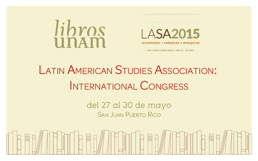 Libros UNAM participa en la cumbre LASA