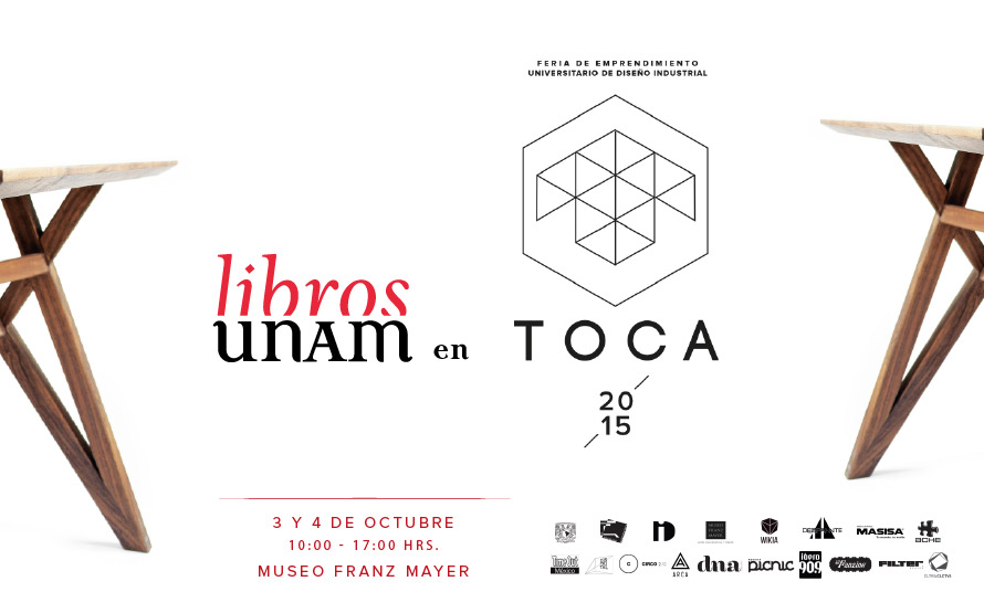 Libros UNAM en TOCA  feria de emprendimiento universitario en diseño industrial