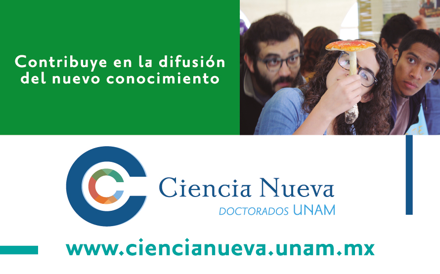 Ciencia Nueva:  Doctorados UNAM Contribuye al nuevo conocimiento