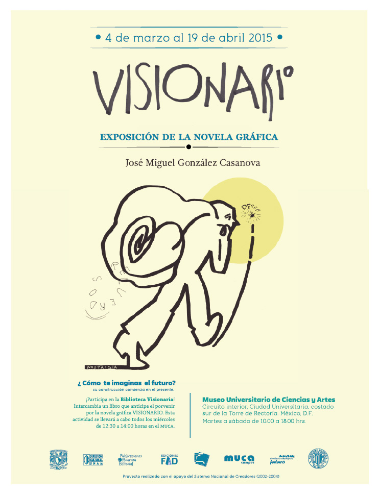 Visionario en el MUCA José Miguel González Casanova