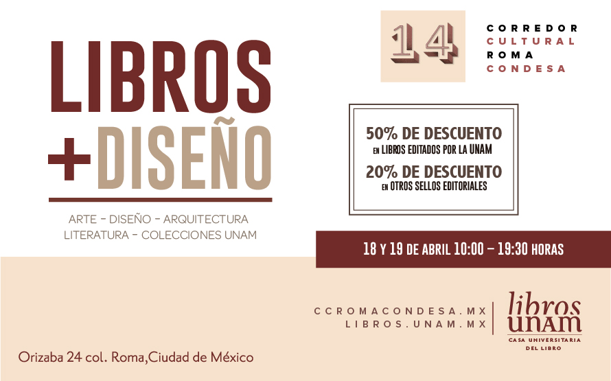 Libros + diseño de la UNAM  14 edición del Corredor Cultural Roma Condesa