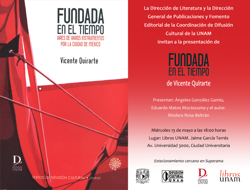 Presentación de Fundada en el tiempo, aires de varios instrumentos por la Ciudad de México de Vicente Quirarte